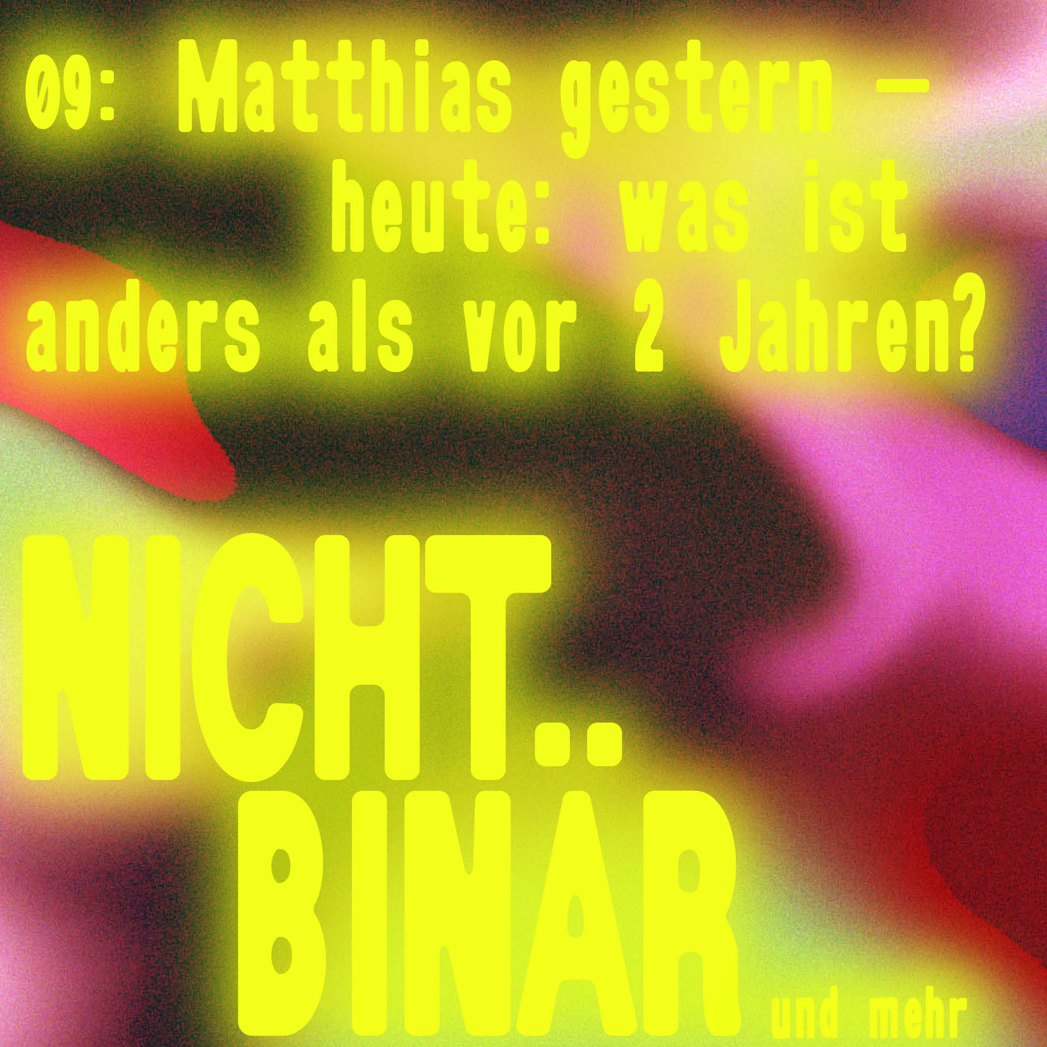 Nichtbinär und mehr